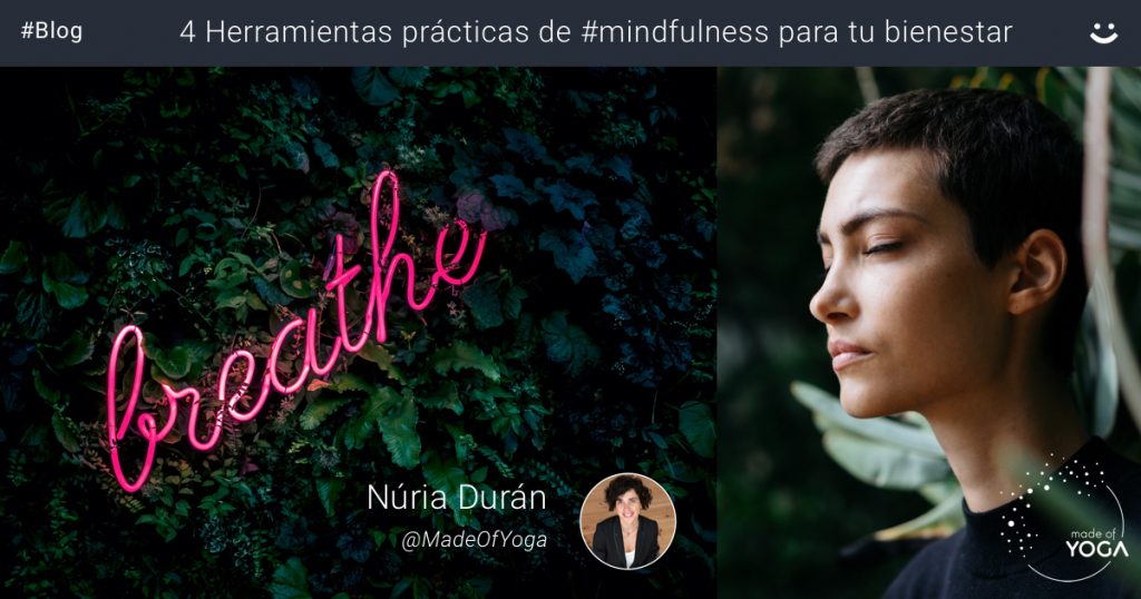 4 Herramientas de mindfulness para liderar tu bienestar